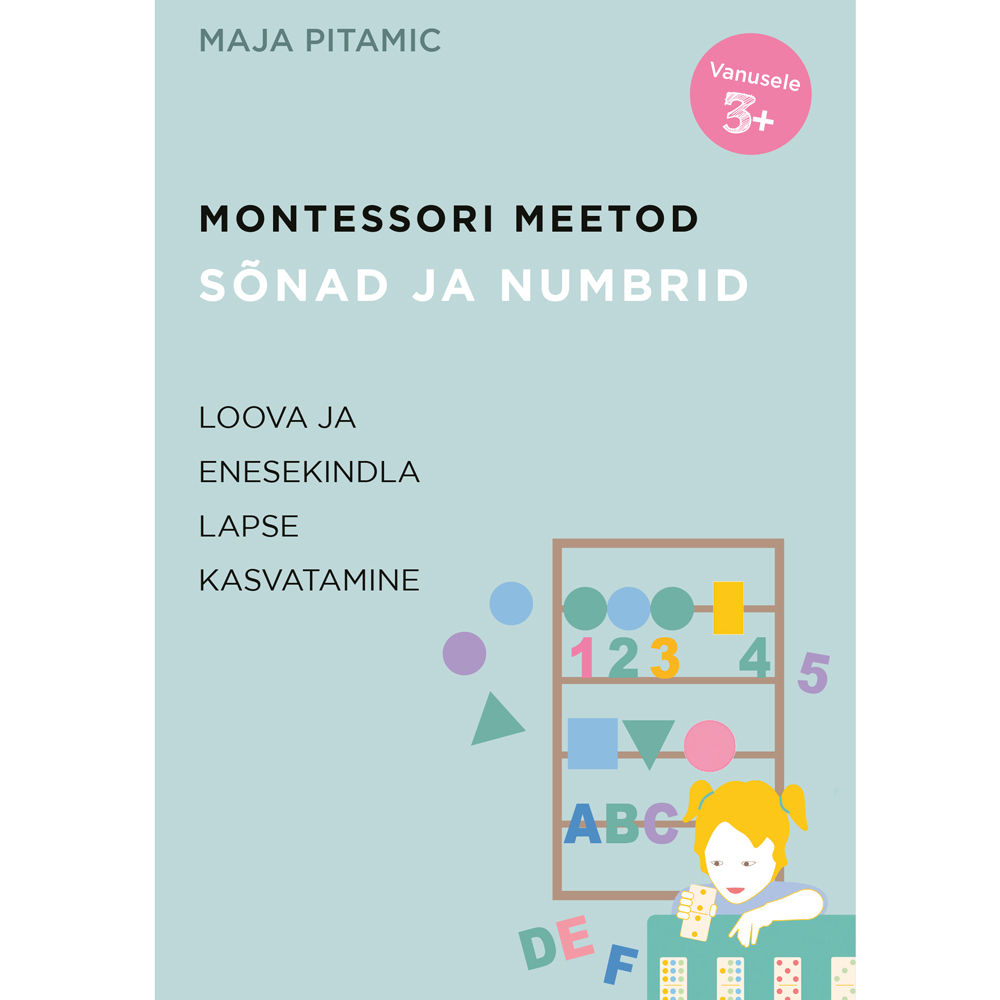 Raamat Montessori meetod. Sõnad ja numbrid