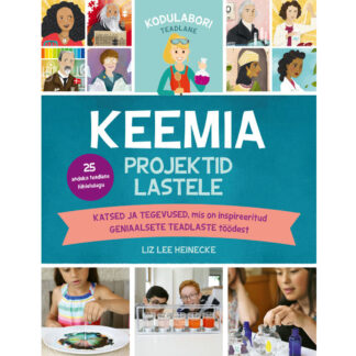 Kodulabori teadlane. Keemia. Projektid lastele