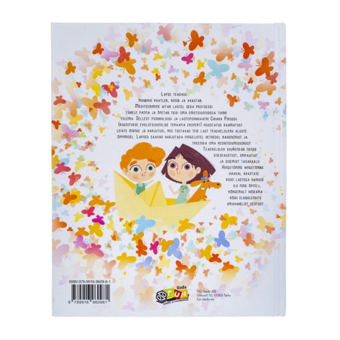 Raamat "Meelerahu raamat lastele. Teadveloleku (mindfulness) harjutused"